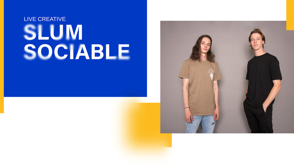 LIVE CREATIVE - SLUM SOCIABLE